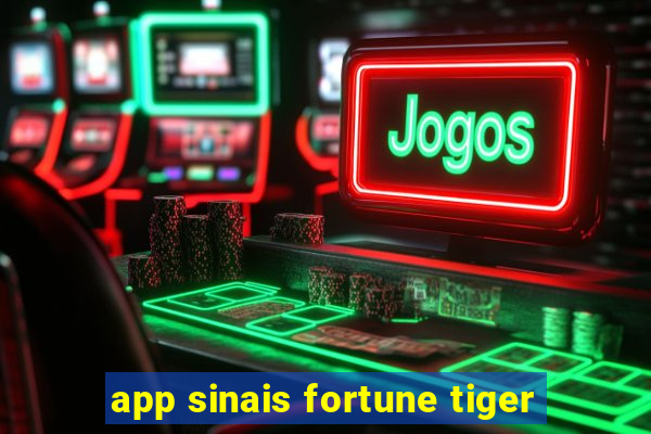 app sinais fortune tiger